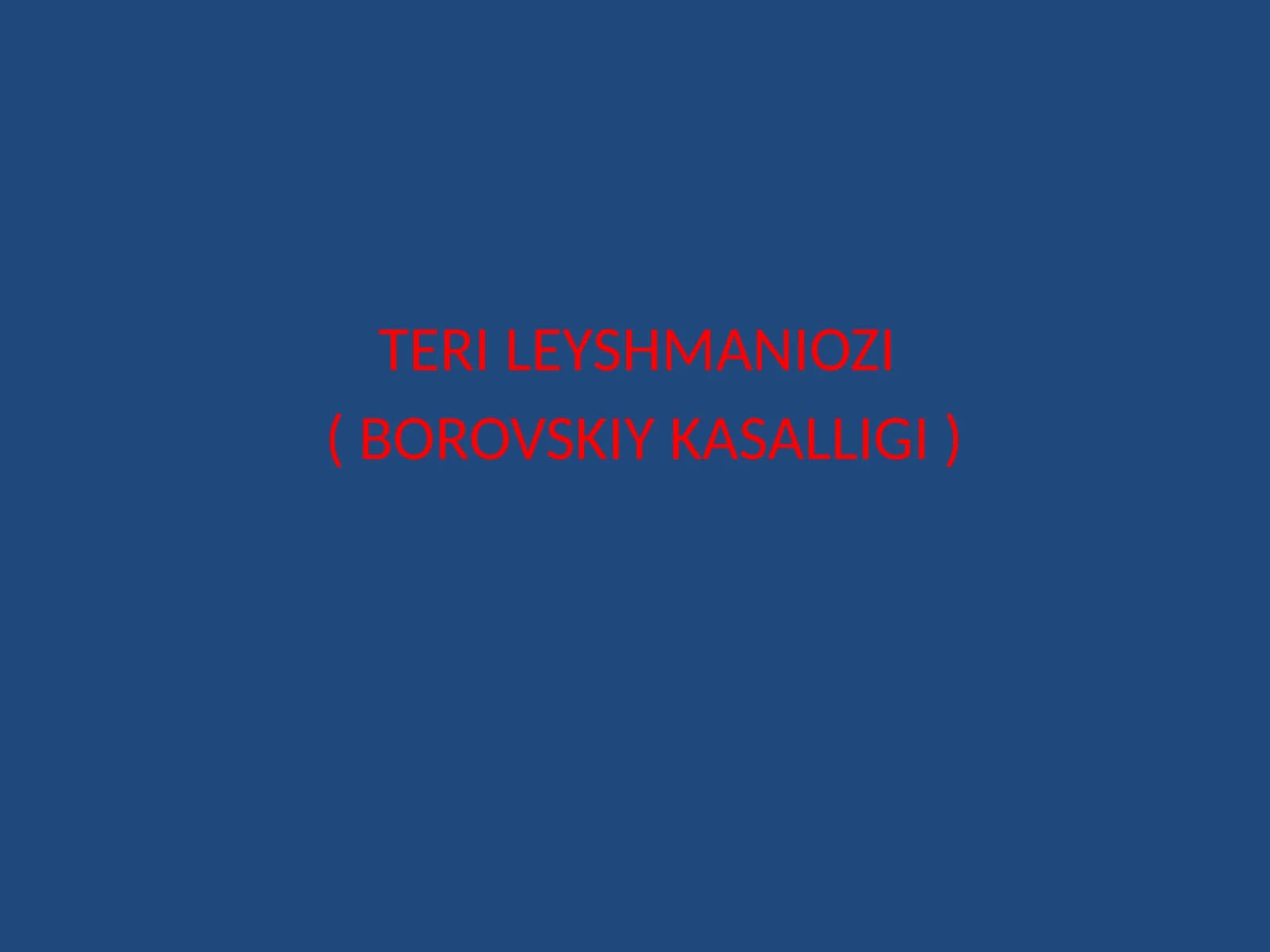 TERI LEYSHMANIOZI