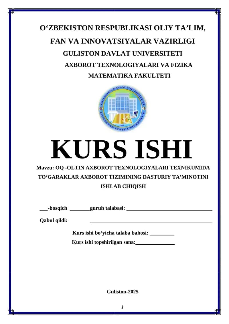 OQ -OLTIN AXBOROT TEXNOLOGIYALARI TEXNIKUMIDA TOʻGARAKLAR AXBOROT TIZIMINING DASTURIY TAʼMINOTINI ISHLAB CHIQISH