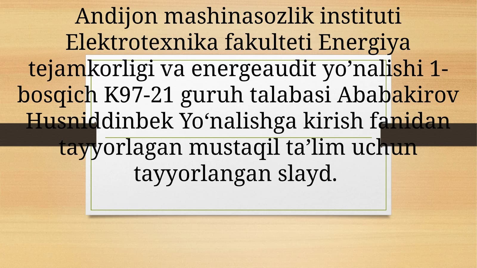 Mustaqil ta'lim uchun tayyorlangan slayd