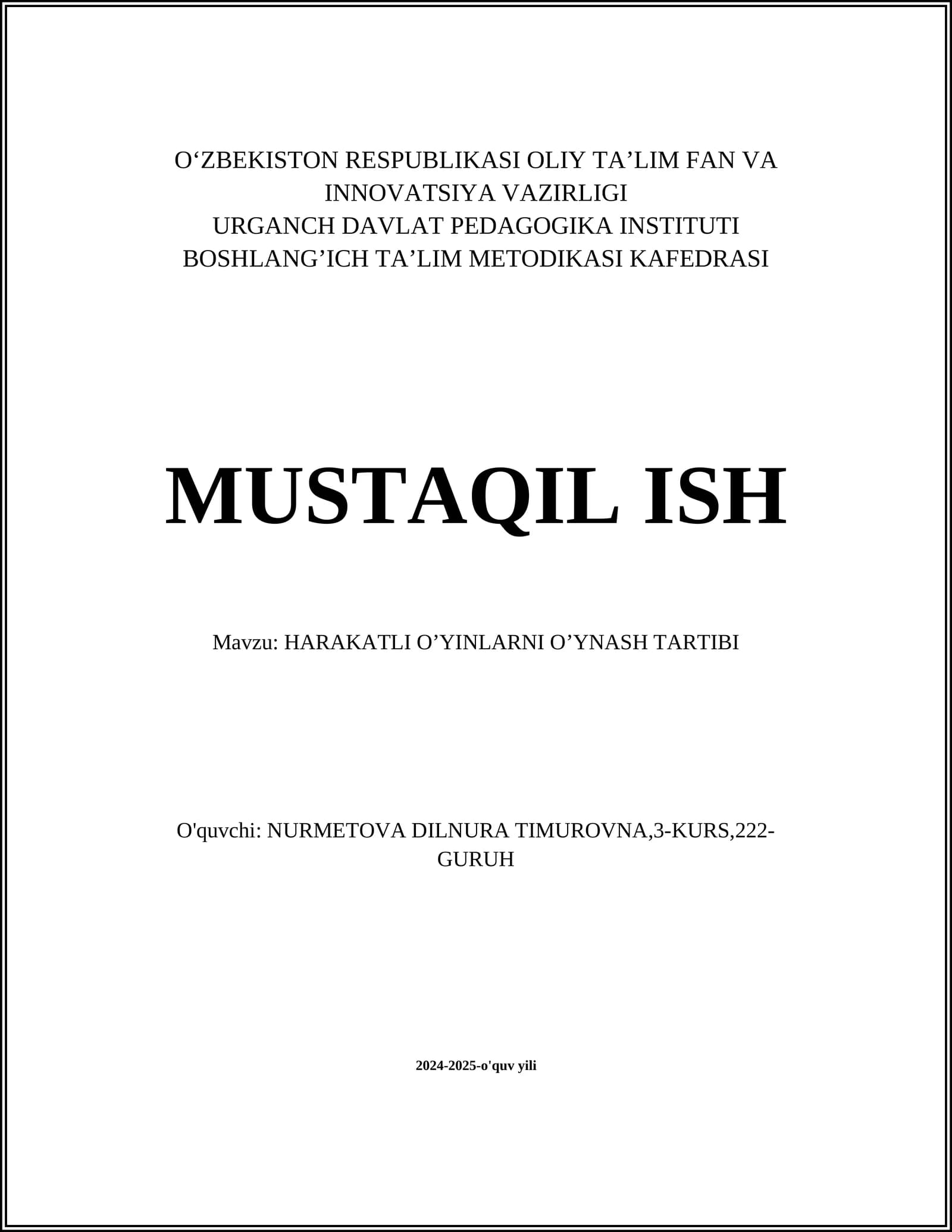 HARAKATLI O’YINLARNI O’YNASH TARTIBI