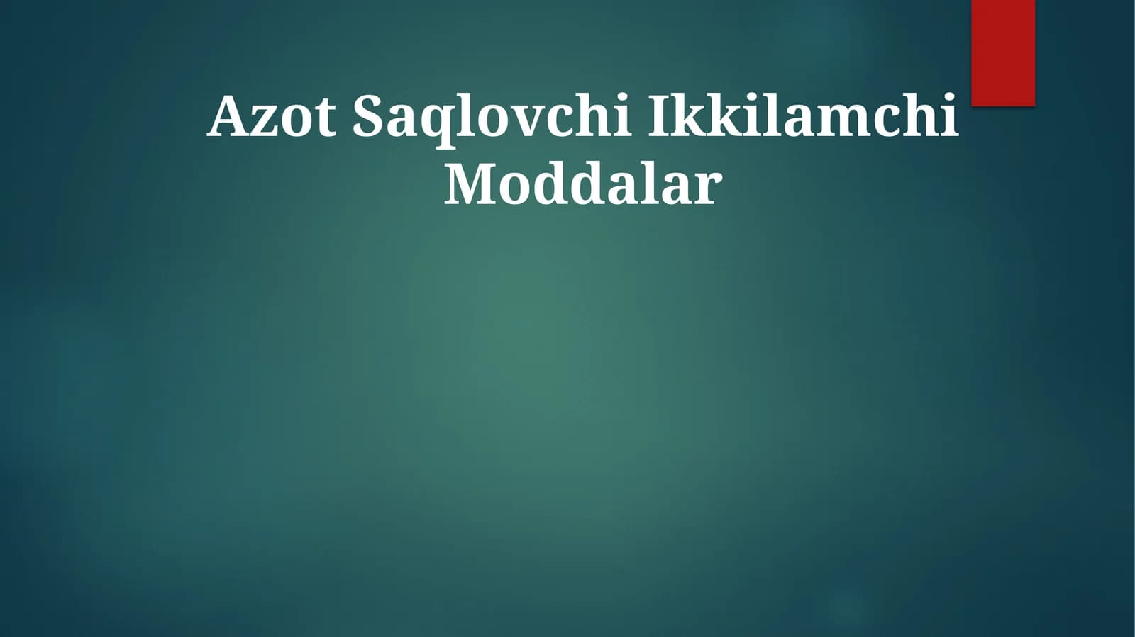 Azot Saqlovchi Ikkilamchi Moddalar