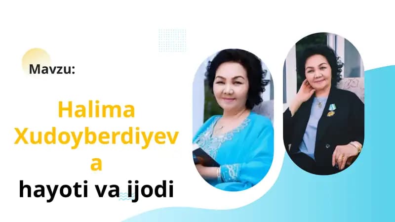 Halima Xudoyberdiyeva hayoti va ijodi