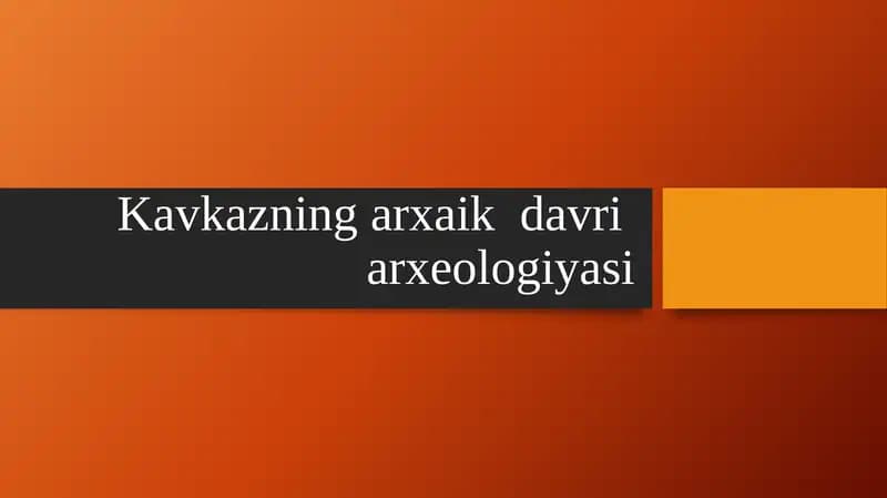 Kavkazning arxaik davri arxeologiyasi