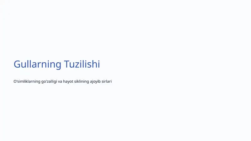 Gullarning Tuzilishi