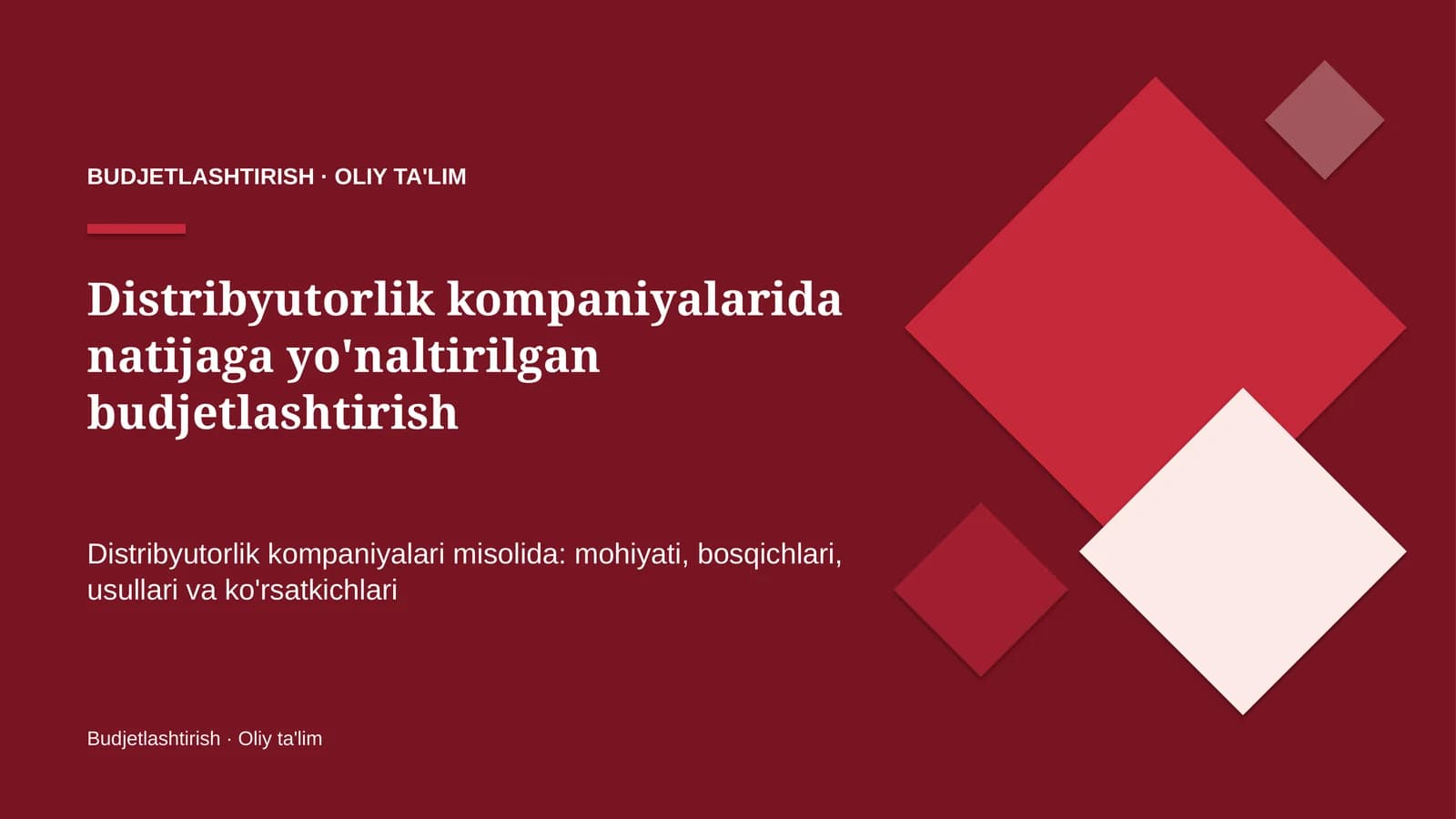 Distribyutorlik kompaniyalarida natijaga yo'naltirilgan budjetlashtirish