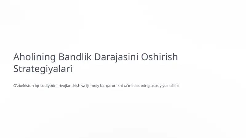 Aholining Bandlik Darajasini Oshirish Strategiyalari