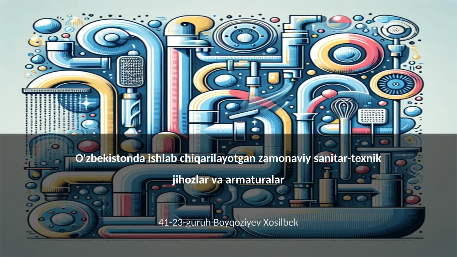 Zamonaviy sanitar-texnik jihozlar va armaturalar