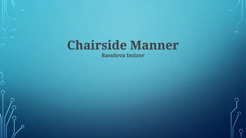 Chairside Manner