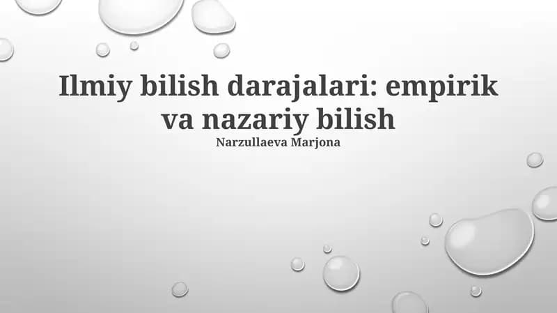 Ilmiy bilish darajalari: empirik va nazariy bilish