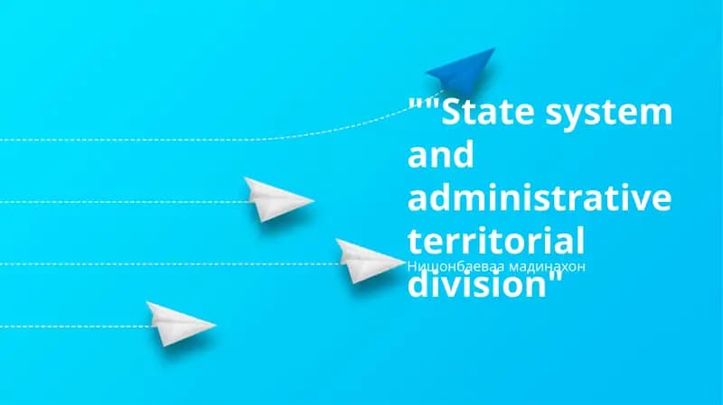 State System and Administrative Territorial Division