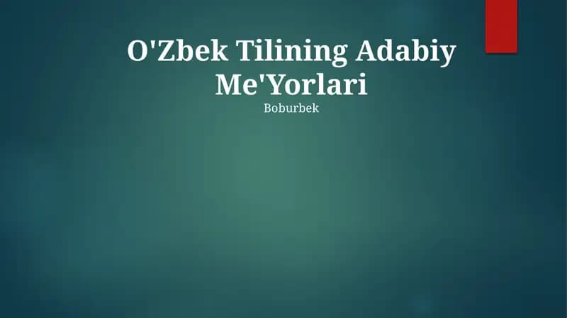 O'Zbek Tilining Adabiy Me'Yorlari