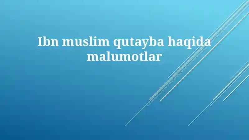 Ibn Muslim Qutaybahaqidamalumotlar