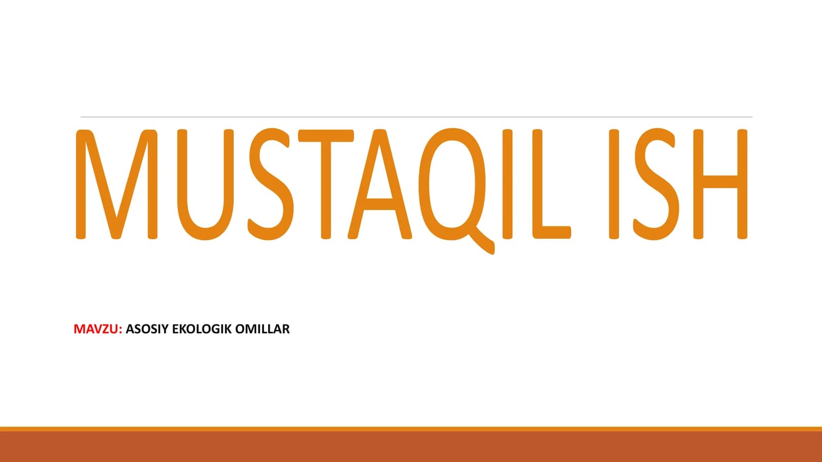ASOSIY EKOLOGIK OMILLAR
