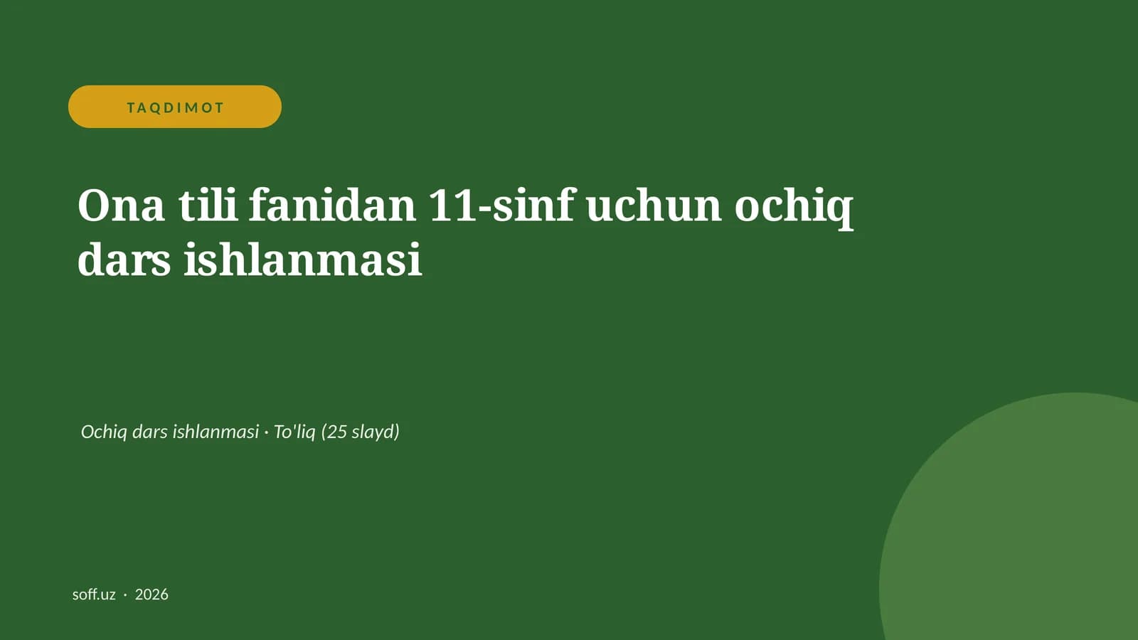 Ona tili fanidan 11-sinf uchun ochiq dars ishlanmasi