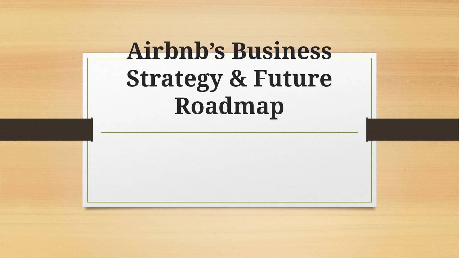Airbnb’s Business Strategy & Future Roadmap
