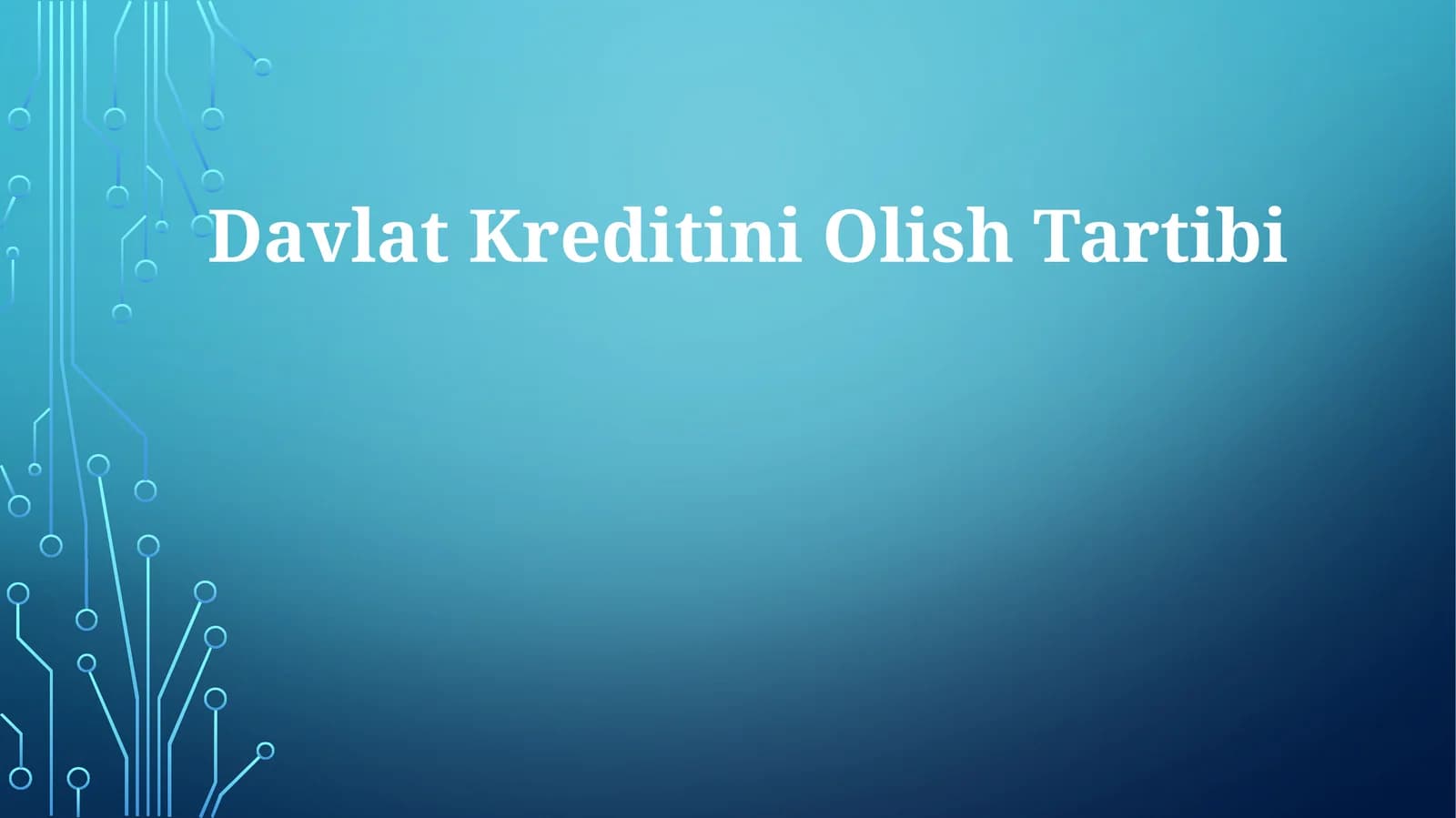 Davlat KreditiniOlishTartibi