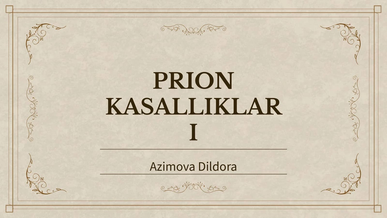 PRION KASALLIKLARI