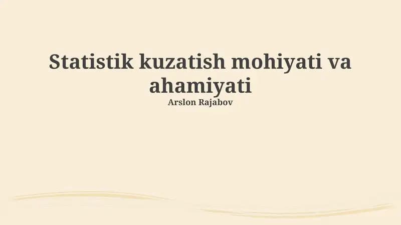 Statistik kuzatish mohiyati va ahamiyati