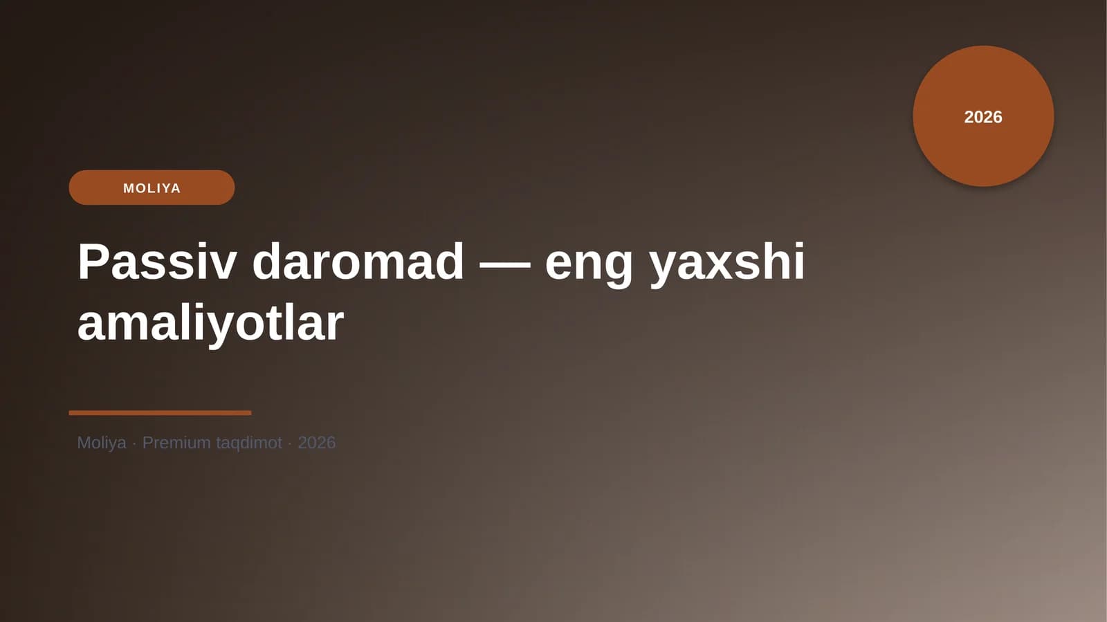 Passiv daromad — eng yaxshi amaliyotlar