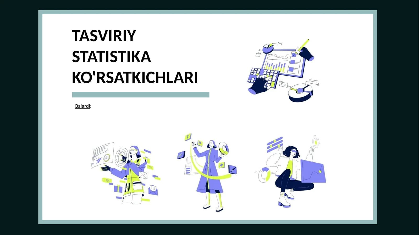 TASVIRIY STATISTIKA KO'RSATKICHLARI