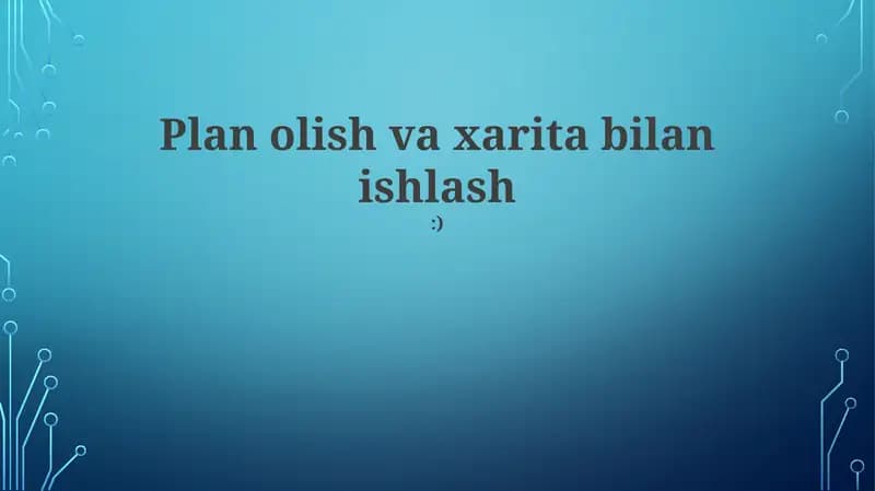 Xaritalar va Qaror Qabul Qilish