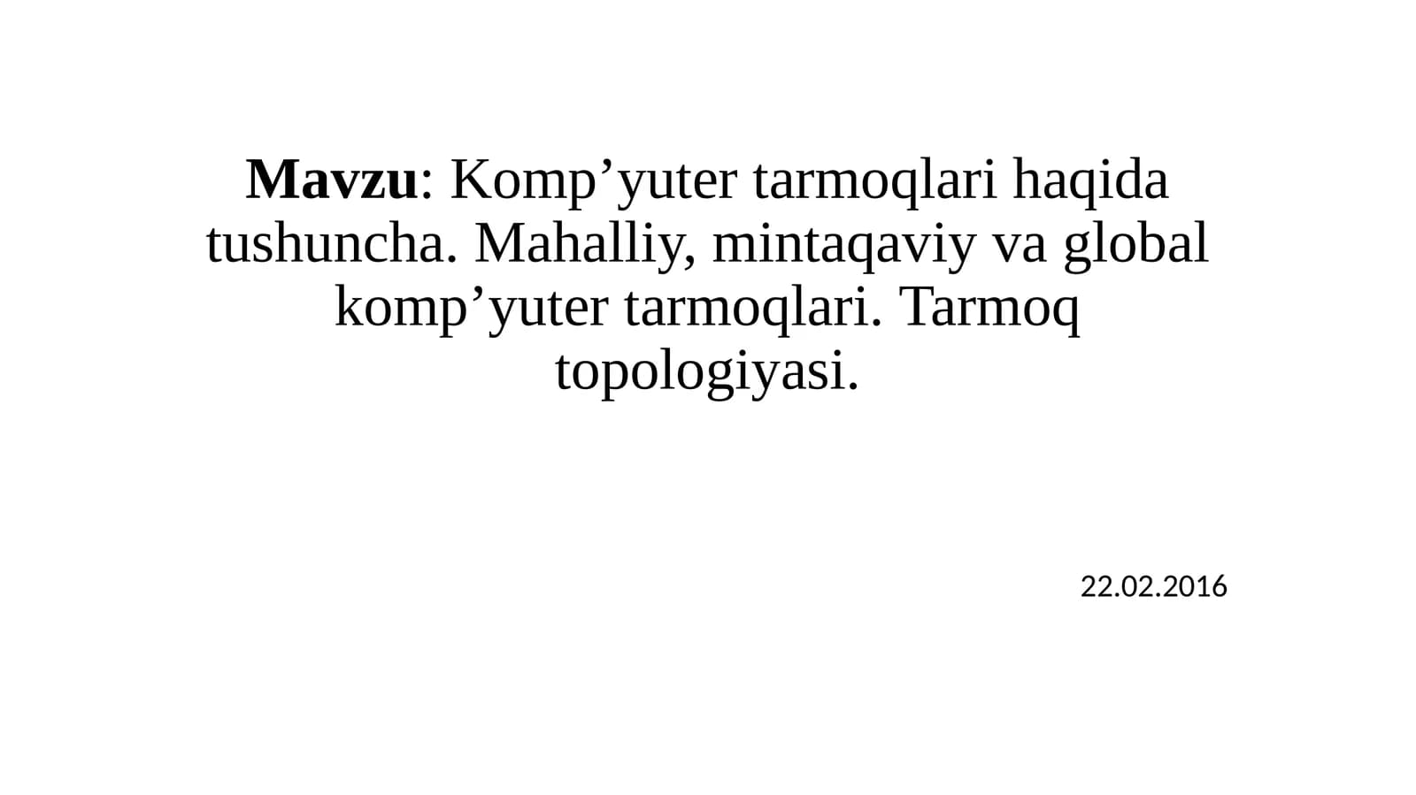 Kompyuter tarmoqlari haqida tushuncha