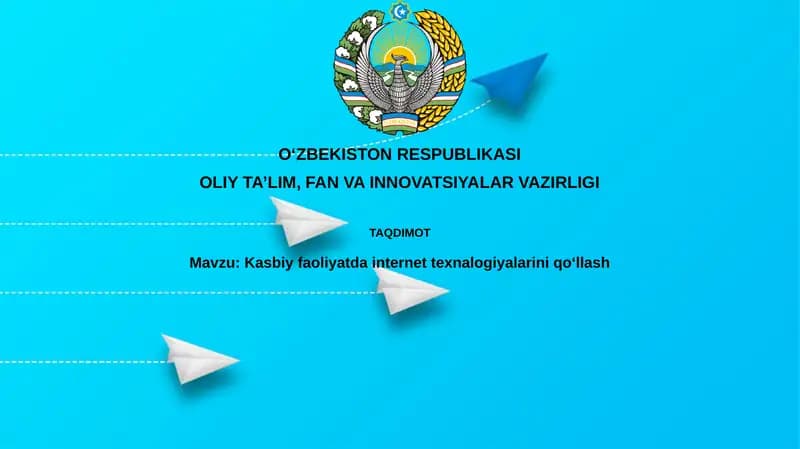 Kasbiy faoliyatda internet texnologiyalarini qo'llash
