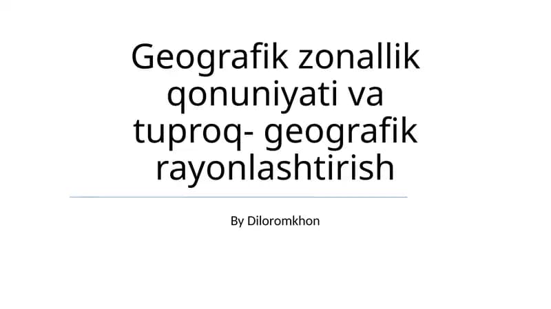 Geografik zonallik qonuniyati va tuproq-geografik rayonlashtirish