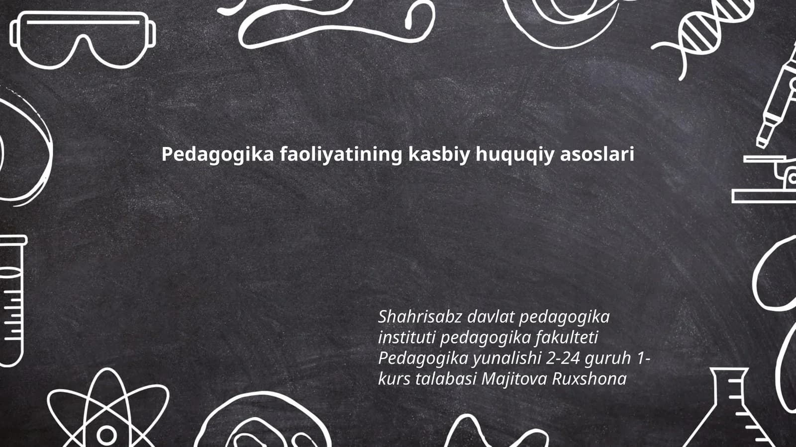 Pedagogika faoliyatining kasbiy huquqiy asoslari