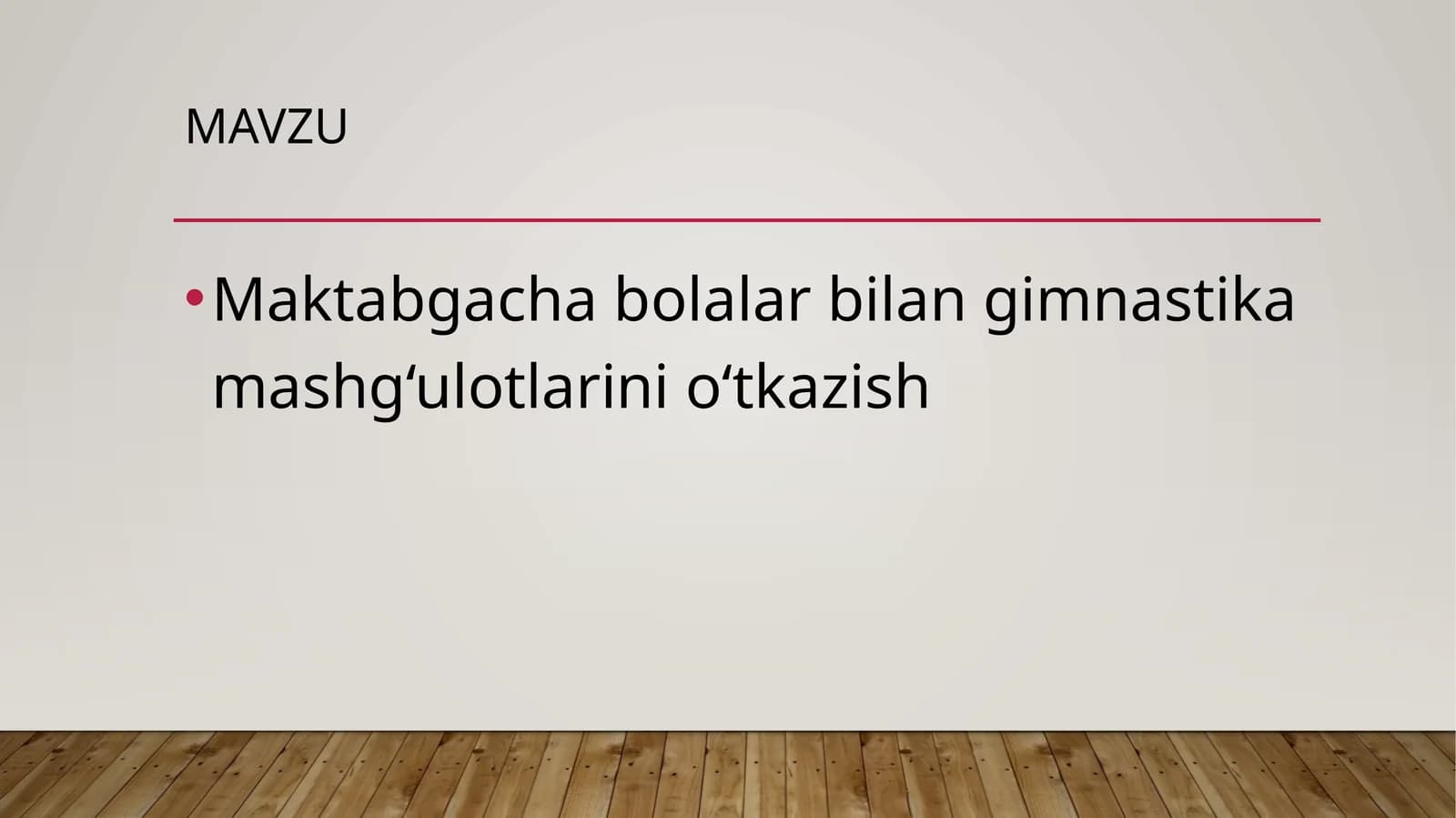 Maktabgacha bolalar bilan gimnastika mashg‘ulotlari