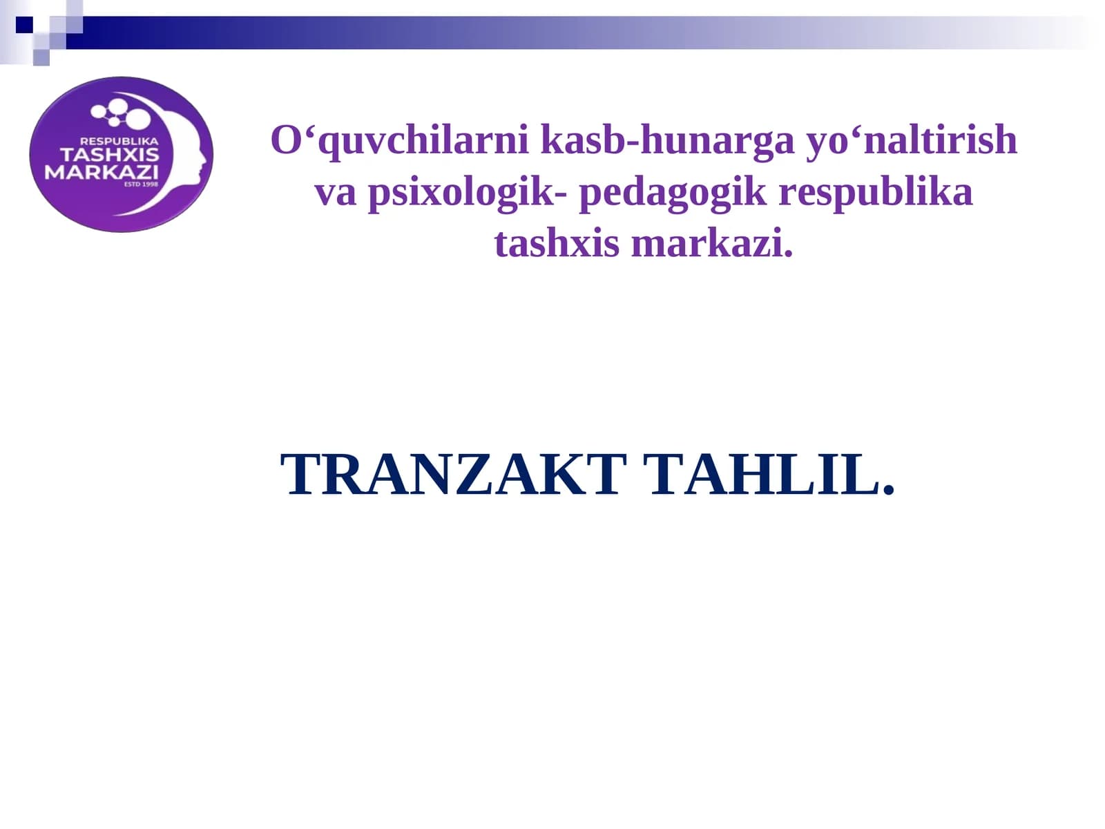 TRANZAKT TAHLIL