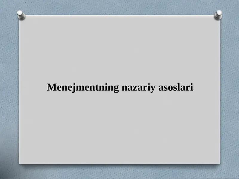 Menejmentning nazariy asoslari