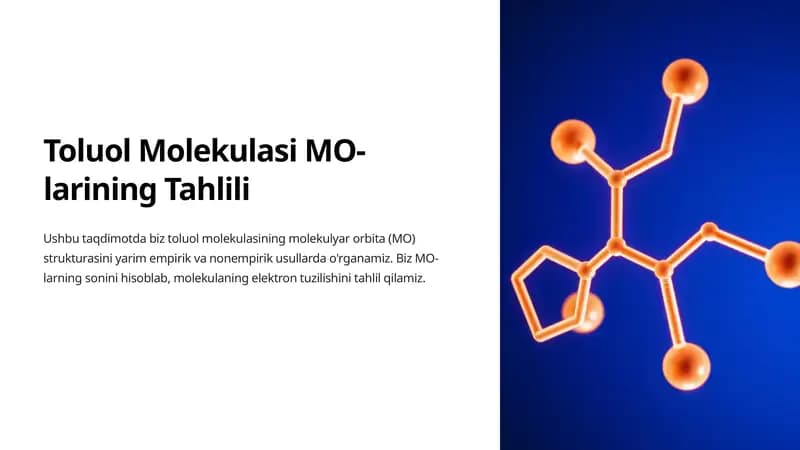 Toluol Molekulasi MO-larining Tahlili
