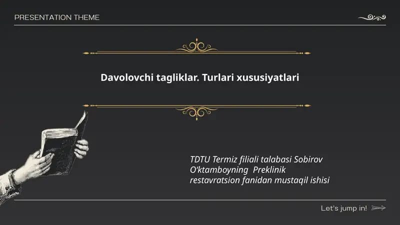 Davolovchi tagliklar. Turlari xususiyatlari