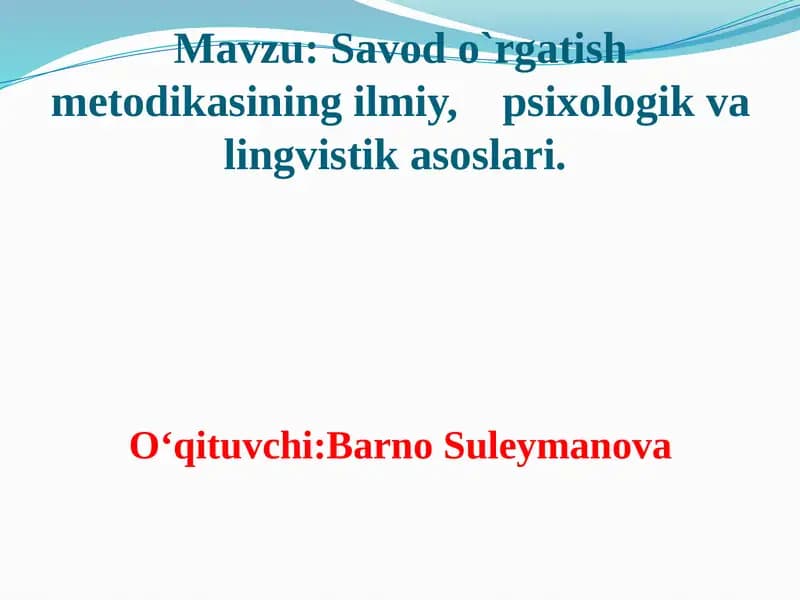Savodo`rgatish metodikasi