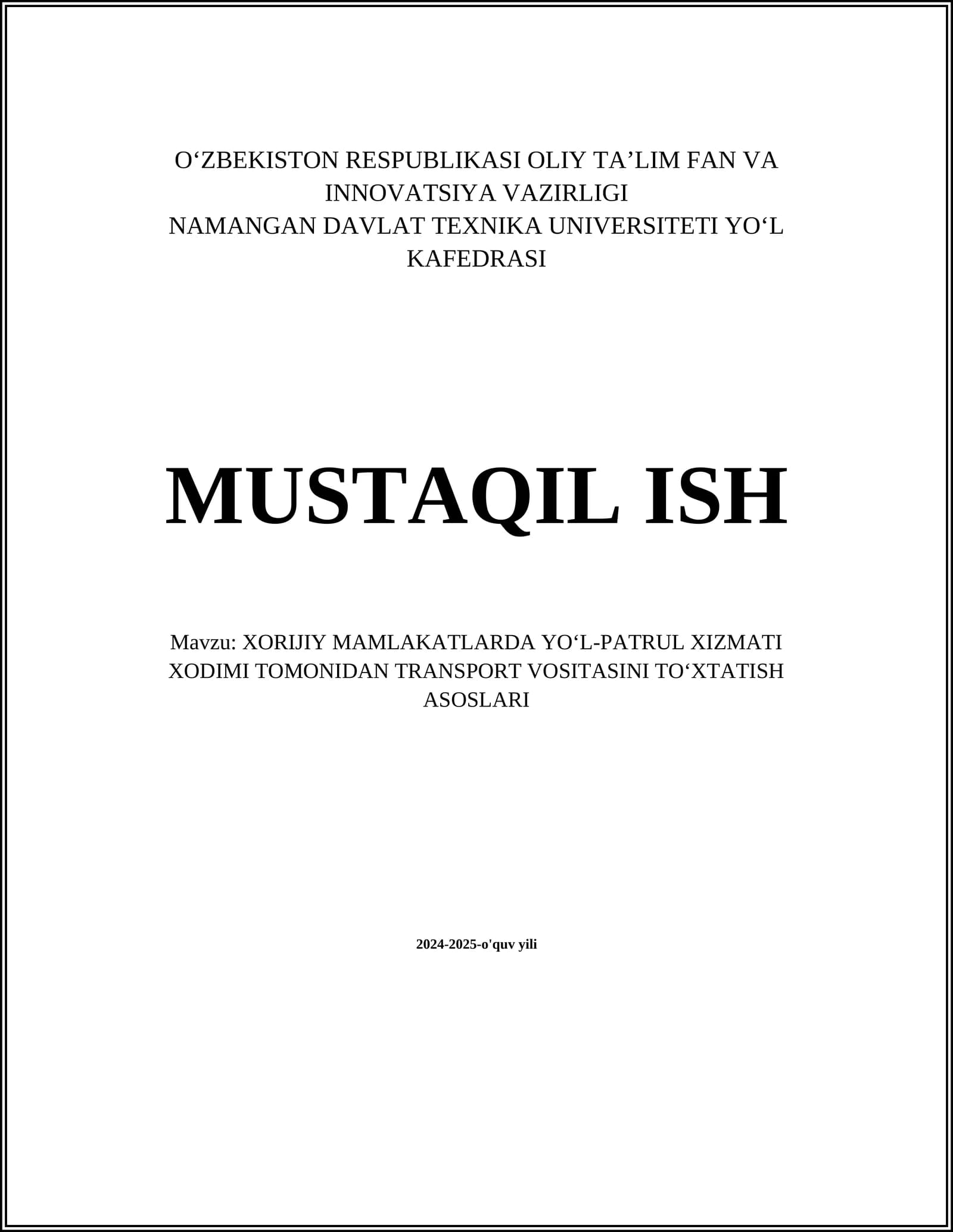 XORIJIY MAMLAKATLARDA YOʻL-PATRUL XIZMATI XODIMI TOMONIDAN TRANSPORT VOSITASINI TOʻXTATISH ASOSLARI