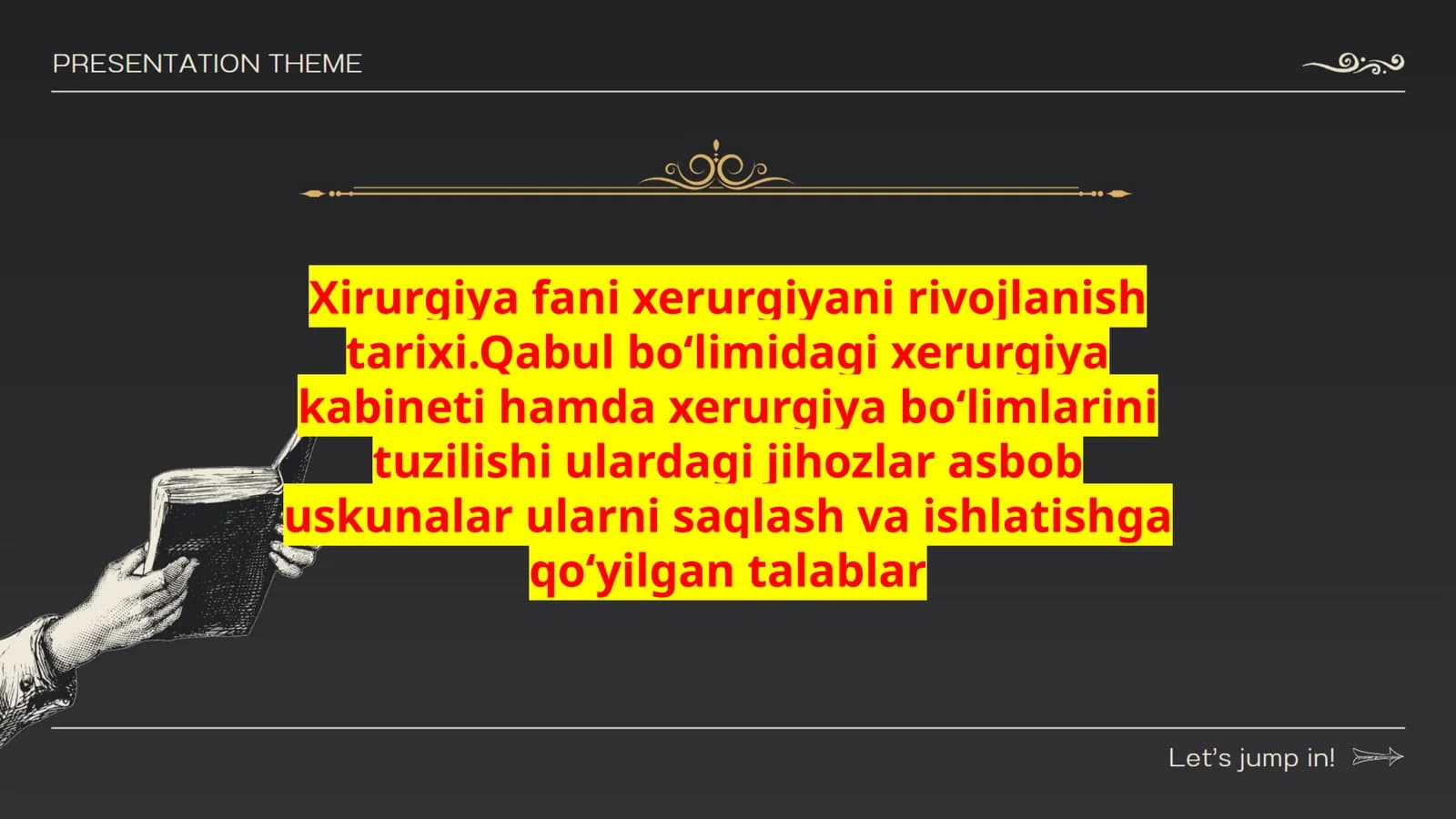 Xirurgiya fani xerurgiyani rivojlanish tarixi