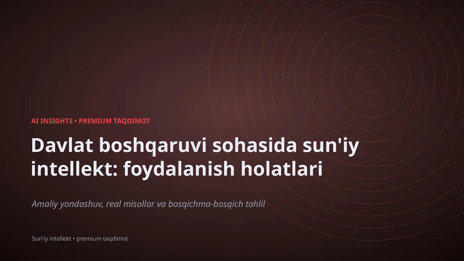 Sun'iy Intellekt va Premium Taqdimot