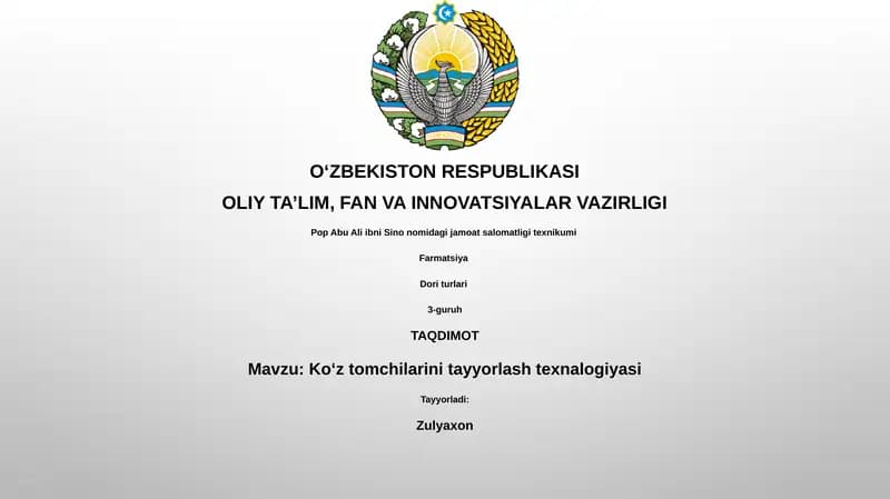 Koʻz tomchilarini tayyorlash texnalogiyasi