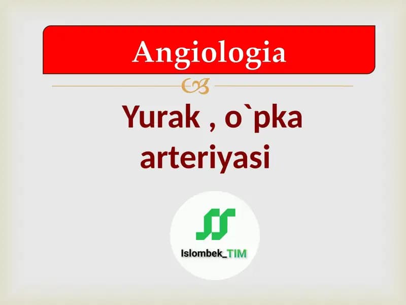 Yurak, o`pka arteriyasi