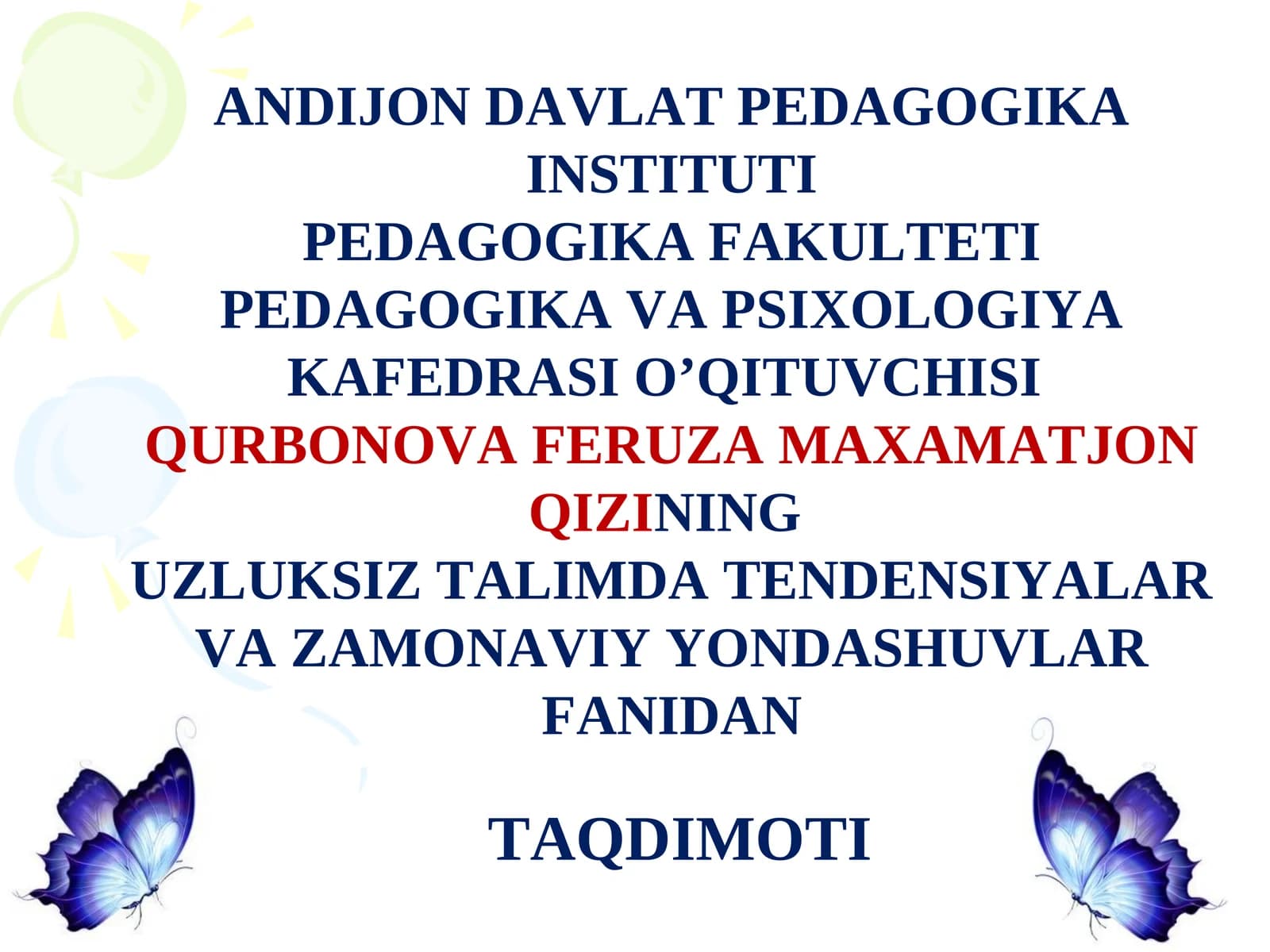 Tendensiyalar va zamonaviy yondashuvlar fani ta'limi