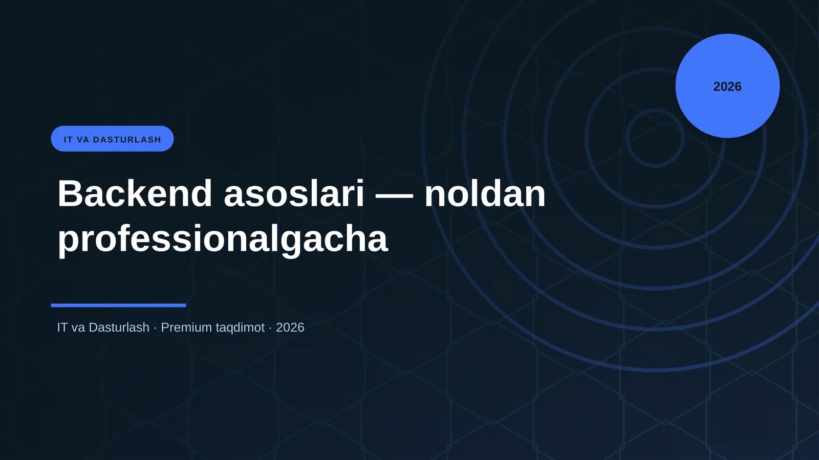 Backend asoslari — noldan professionalgacha