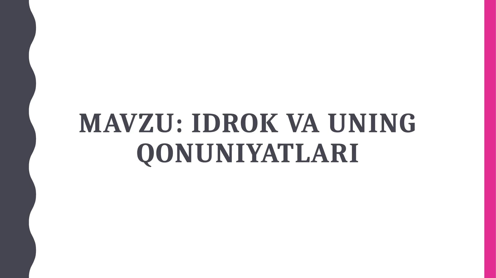 Idrok va uning qonuniyatlari