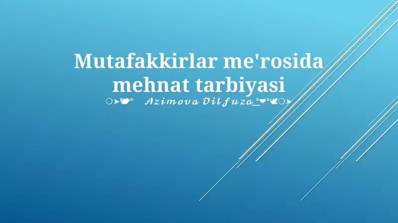 Mutafakkirlar me'rosida mehnat tarbiyasi