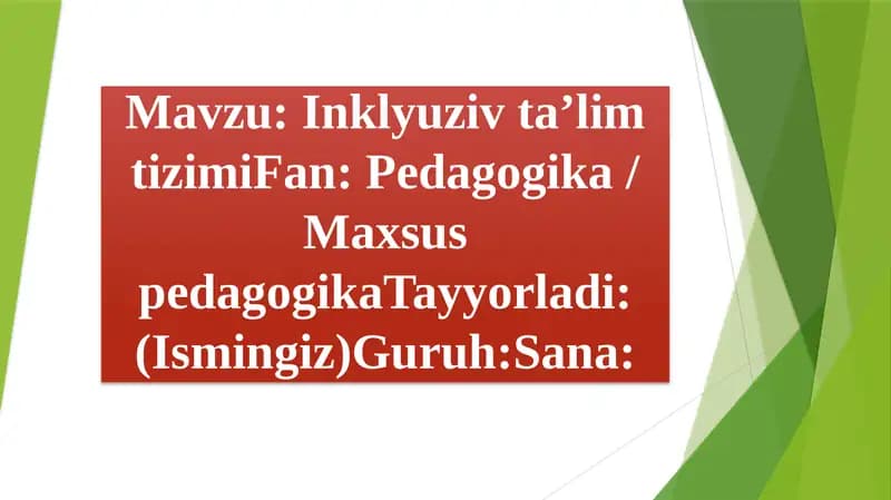 Inklyuziv ta’lim tushunchasi