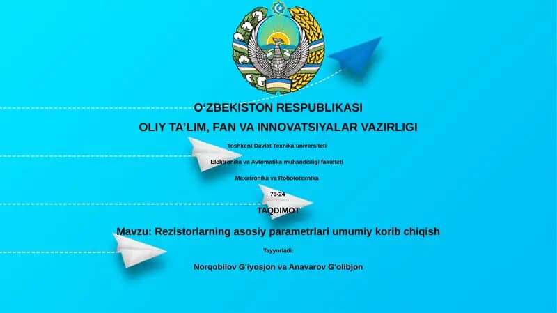 Rezistorlarning asosiy parametrlari umumiy korib chiqish