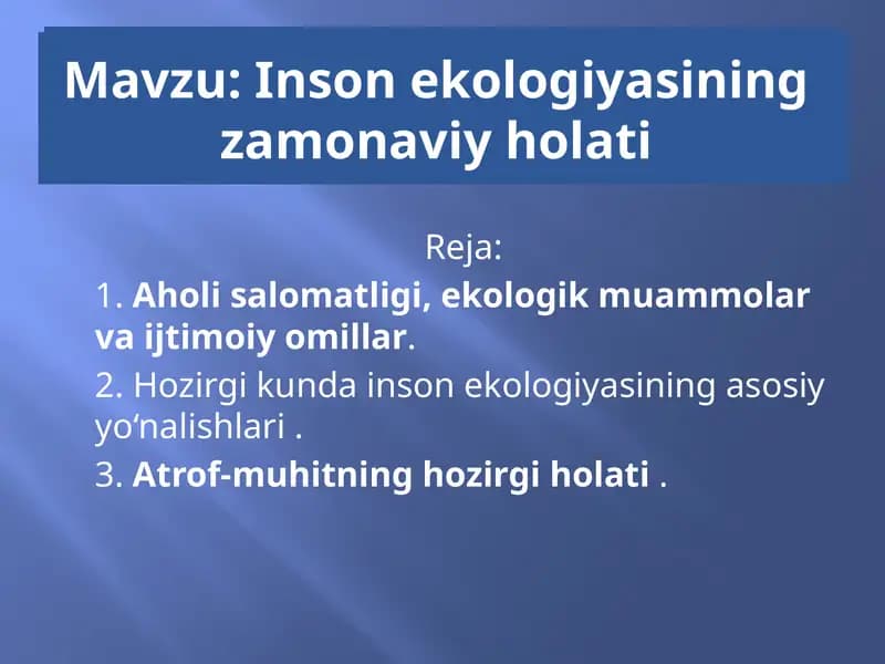 Inson  ekologiyasining zamonaviy holati