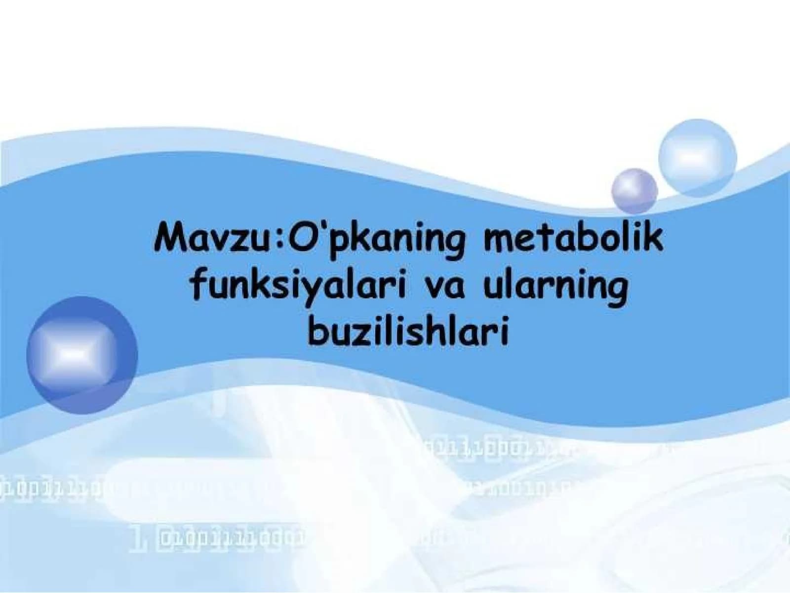 Oʻpkaning metabolik funksiyalari va ularning buzilishlari
