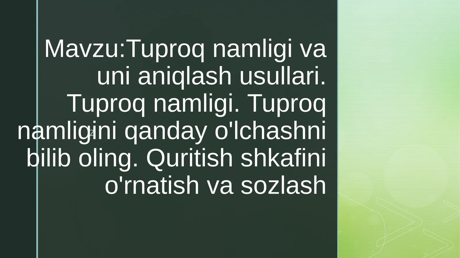 Tuproq namligi va uni aniqlash usullari