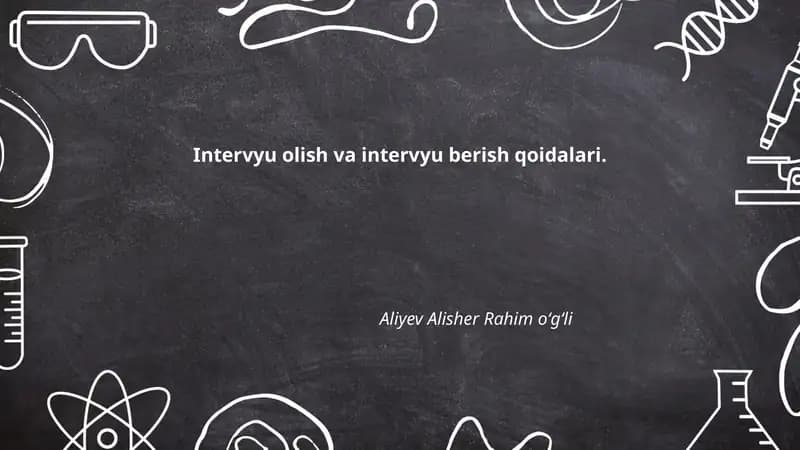 Intervyu olish va intervyu berish qoidalari